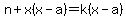 n%2Bx%28x-a%29=k%28x-a%29