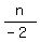 n%2F%28-2%29