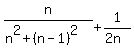 n%2F%28n%5E2%2B%28n-1%29%5E2%29%2B1%2F%282n%29