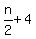 n%2F2%2B4