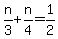 n%2F3%2Bn%2F4=1%2F2