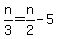 n%2F3+=+n%2F2+-+5
