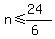 n%3C=%2824%29%2F%286%29