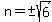 n=%22%22%2B-sqrt%286%29
