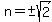 n=%22%22+%2B-+sqrt%282%29