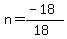 n=%28-18%29%2F%2818%29