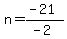 n=%28-21%29%2F%28-2%29