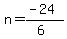 n=%28-24%29%2F%286%29