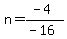 n=%28-4%29%2F%28-16%29