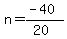 n=%28-40%29%2F%2820%29