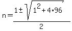 n=%281%2B-+sqrt%281%5E2%2B4%2A96%29%29%2F2