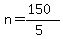 n=%28150%29%2F%285%29