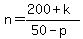 n=%28200%2Bk%29%2F%2850-p%29