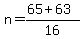n=%2865%2B63%29%2F16