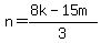 n=%288k-15m%29%2F3