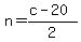 n=%28c-20%29%2F2