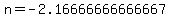n=-2.16666666666667