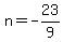n=-23%2F9%29