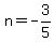 n=-3%2F5