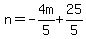 n=-4m%2F5%2B25%2F5