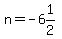 n=-6%261%2F2