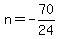 n=-70%2F24