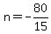 n=-80%2F15