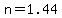 n=1.44