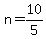 n=10%2F5