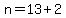 n=13%2B2