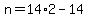 n=14%2A2-14