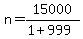 n=15000%2F%281%2B999%29