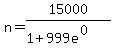 n=15000%2F%281%2B999e%5E%280%29%29
