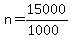 n=15000%2F%281000%29