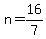 n=16%2F7