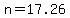 n=17.26