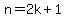 n=2k%2B1