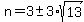 n=3%2B-+3%2Asqrt%2813%29