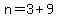 n=3%2B9