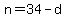 n=34-d
