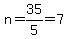 n=35%2F5=7