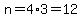 n=4%2A3=12