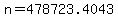\"n=478723.4043\"