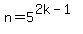 n=5%5E%282k-1%29