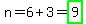 n=6%2B3=highlight_green%289%29