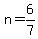 n=6%2F7