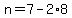 n=7-2%2A8