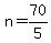 n=70%2F5