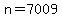 n=7009
