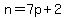 n=7p%2B2